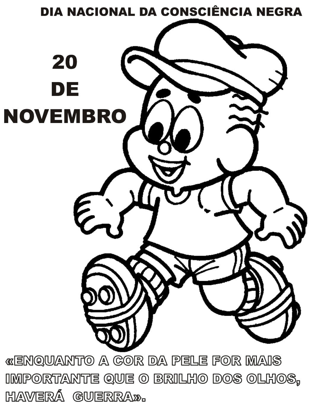Desenho de um personagem infantil com um boné e a mensagem sobre igualdade, celebrando o Dia da Consciência Negra.